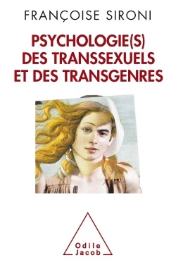 PSYCHOLOGIE(S) DES TRANSSEXUELS ET DES TRANSGENRES