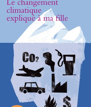 LE CHANGEMENT CLIMATIQUE EXPLIQUE A MA FILLE