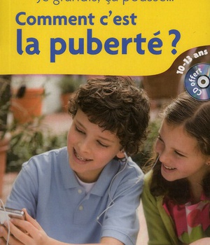 JE GRANDIS, CA POUSSE... COMMENT C'EST LA PUBERTE ? - REPONSES AUX QUESTIONS DES 10-13 ANS (1CD AUDI