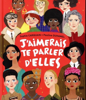 J'AIMERAIS TE PARLER D'ELLES