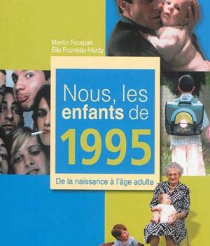 NOUS, LES ENFANTS DE 1995