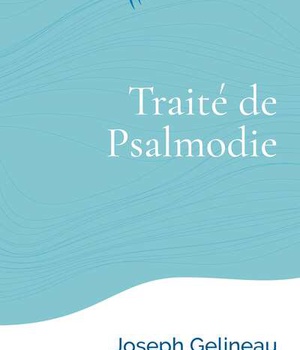 TRAITE DE PSALMODIE - EDITION ILLUSTREE