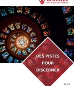 REVUE CARMEL - DES PISTES POUR DISCERNER