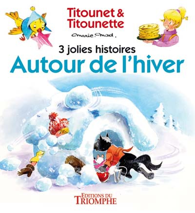 TITOUNET ET TITOUNETTE - 3 JOL - T02 - AUTOUR DE L'HIVER
