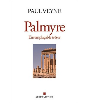 PALMYRE, L'IRREMPLACABLE TRESOR