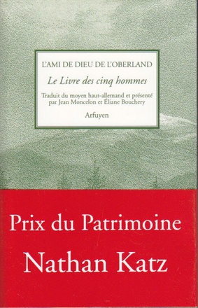 LIVRE DES CINQ HOMMES - L AMI DE DIEU DE L OBERLAND