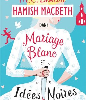 HAMISH MACBETH - T23 - HAMISH MACBETH 23 - MARIAGE BLANC ET IDEES NOIRES