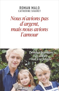 NOUS N'AVIONS PAS D'ARGENT MAIS NOUS AVIONS L'AMOUR - DEVENUS ORPHELINS, ILS ONT DIT NON A LA FATALI