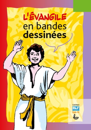 BIBLE BD - EVANGILE EN BANDES DESSINEES