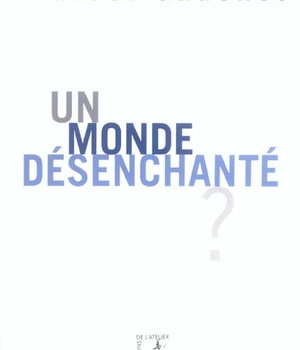 MONDE DESENCHANTE