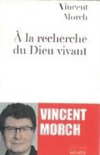 A LA RECHERCHE DU DIEU VIVANT