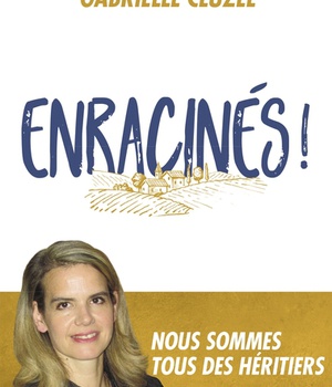 ENRACINES ! - NOUS SOMMES TOUS DES HERITIERS
