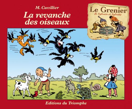 LE GRENIER DE SYLVAIN ET SYLVE - T08 - LA REVANCHE DES OISEAUX