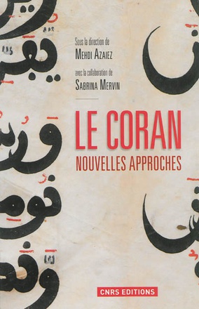 LE CORAN. NOUVELLES APPROCHES