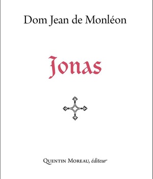 JONAS - COMMENTAIRE DU PROPHETE JONAS
