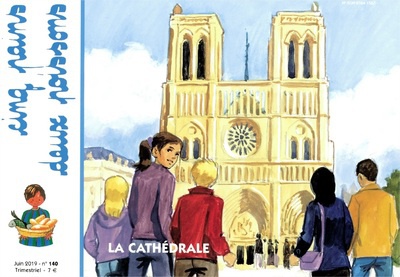 CINQ PAINS DEUX POISSONS 140 - LA CATHEDRALE - JUIN 2019