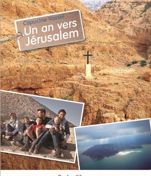 UN AN VERS JERUSALEM