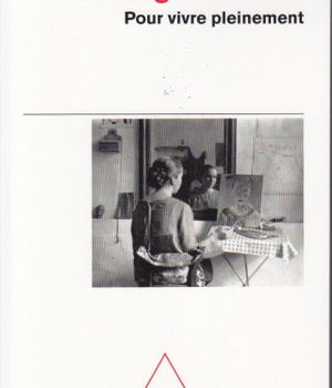 PROTEGER SON SOI - POUR VIVRE PLEINEMENT