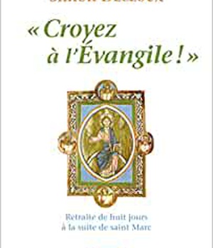CROYEZ A L'EVANGILE