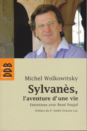 SYLVANES, L'AVENTURE D'UNE VIE - ENTRETIENS
