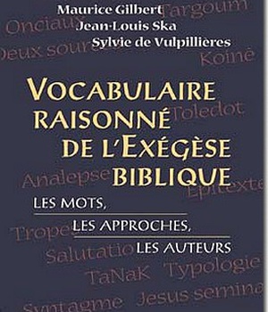VOCABULAIRE RAISONNE DE L'EXEGESE BIBLIQUE