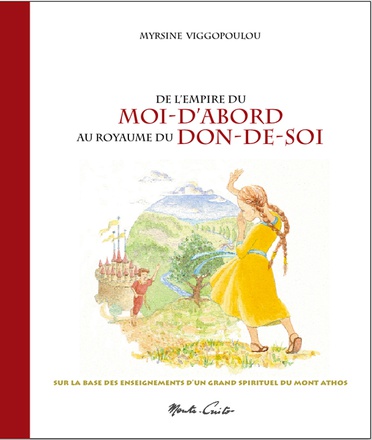 DE L'EMPIRE DU MOI D'ABORD AU ROYAUME DU DON DE SOI