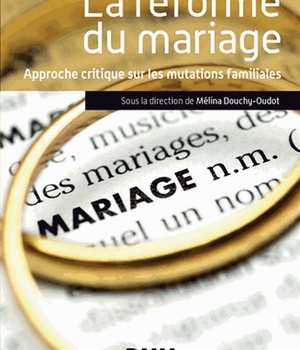LA REFORME DU MARIAGE