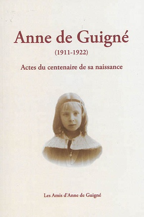 ANNE DE GUIGNE (1911 - 1922)