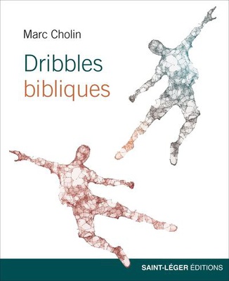DRIBBLES BIBLIQUES