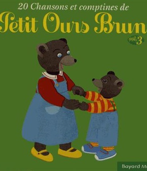 20 CHANSONS ET COMPTINES DE PETIT OURS BRUN VOL 3