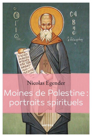 MOINES DE PALESTINE : PORTRAITS SPIRITUELS