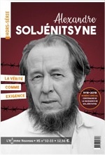 SOLJENITSYNE - HORS-SERIE L'HOMME NOUVEAU N 32 - 33 - LA VERITE COMME EXIGENCE