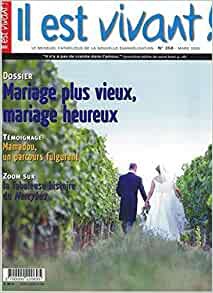 N 258 - MARIAGE PLUS VIEUX, MARIAGE HEUREUX