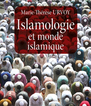 ISLAMOLOGIE ET MONDE ISLAMIQUE