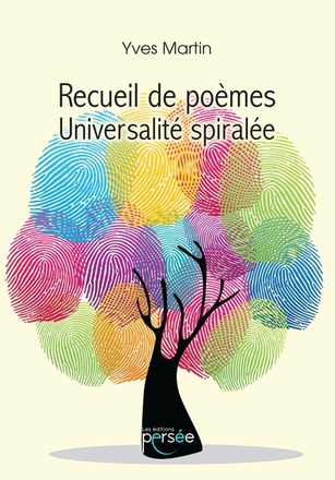 RECUEIL DE POEMES - UNIVERSALITE SPIRALEE