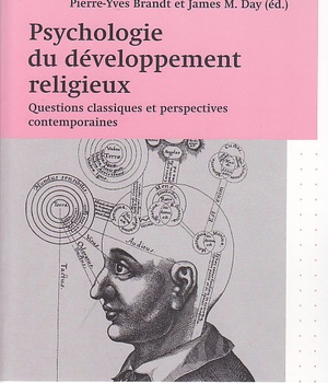 PSYCHOLOGIE DU DEVELOPPEMENT RELIGIEUX - QUESTIONS CLASSIQUES ET PERSPECTIVES CONTEMPORAINES
