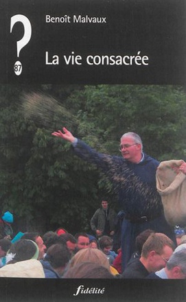 LA VIE CONSACREE
