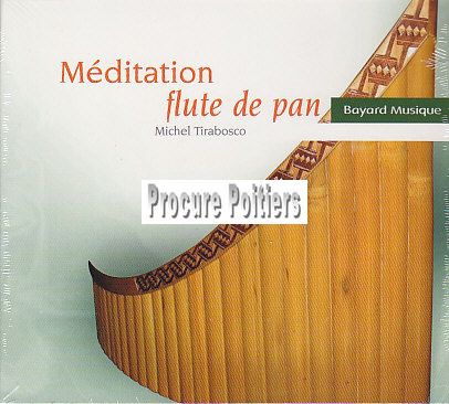 MEDITATION FLUTE DE PAN - AUDIO CD