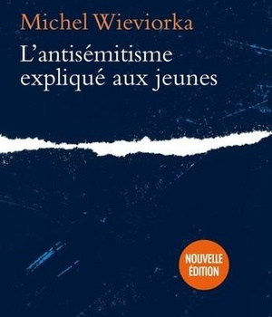 L'ANTISEMITISME EXPLIQUE AUX JEUNES