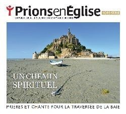 CHEMIN SPIRITUEL DE LA TRAVERSEE DU MONT SAINT MICHEL