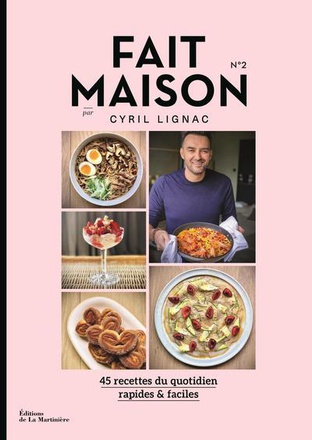 FAIT MAISON N 2 PAR CYRIL LIGNAC