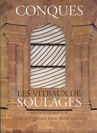CONQUES - LES VITRAUX DE SOULAGES