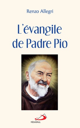 EVANGILE DE PADRE PIO (L')