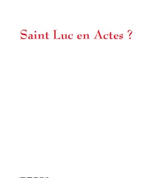 SAINT LUC EN ACTES ?