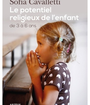 LE POTENTIEL RELIGIEUX DE L'ENFANT - DE 3 A 6 ANS