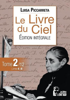 LE LIVRE DU CIEL TOME 2 - L5045 - LIVRES 4 A 6 - 5 SEPTEMBRE 1900 AU 16 JANVIER 1906