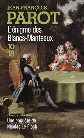 L'ENIGME DES BLANCS-MANTEAUX TOME 1