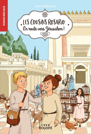 LES COUSINS ROSARIO - VOL 4 - EN ROUTE VERS JERUSALEM !