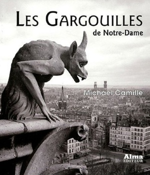 LES GARGOUILLES DE NOTRE DAME