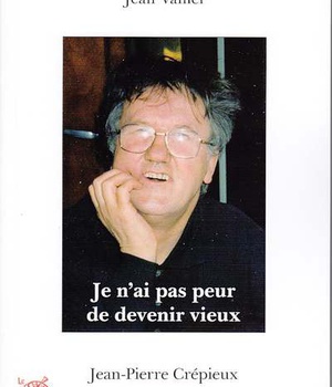 JE N'AI PAS PEUR DE DEVENIR VIEUX